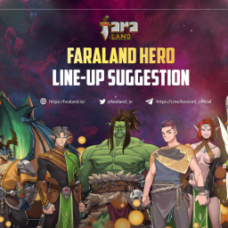Faraland Hero Line-up suggestion